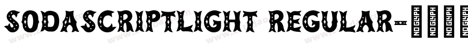 SodaScriptLight Regular字体转换